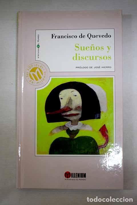 Libros: Sue&ntilde;os y discursos: Quevedo y Villegas, Francisco de.- Quevedo y Villegas, Francisco de