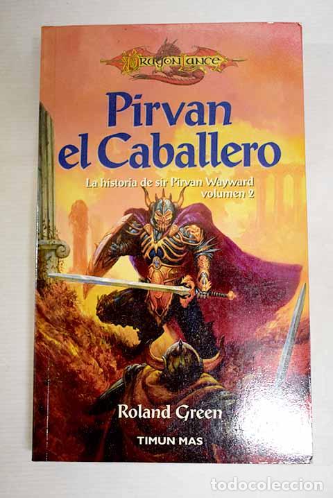 Libri di seconda mano: Pirvan el Caballero: La historia de sir Pirvan Wayward volumen 2.- Green, Roland