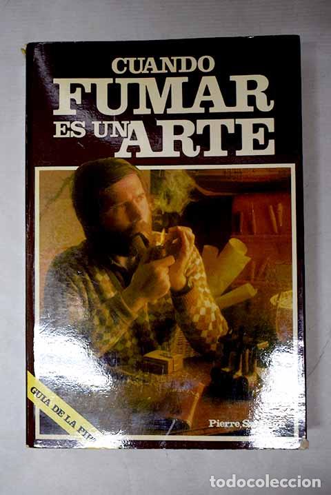 Libri di seconda mano: Cuando fumar es un arte.- Sabbagh, Pierre
