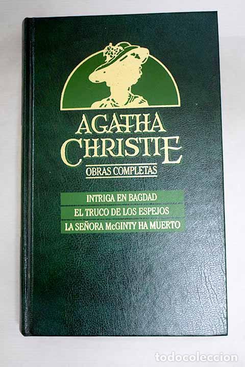Libri di seconda mano: Intriga en Bagdad ; El truco de los espejos ; La se&ntilde;ora McGinty ha muerto.- Christie, Agatha