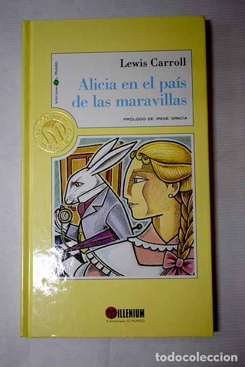 books: Alicia en el pa&iacute;s de las maravillas.- Carroll, Lewis