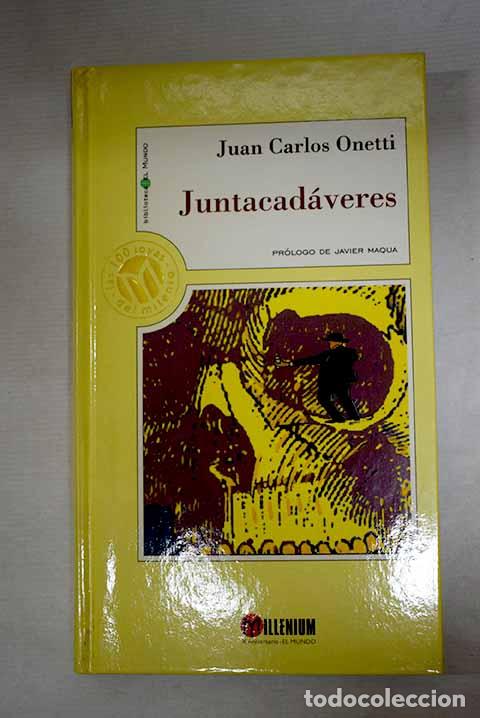 books: Juntacad&aacute;veres: Onetti, Juan Carlos.- Onetti, Juan Carlos