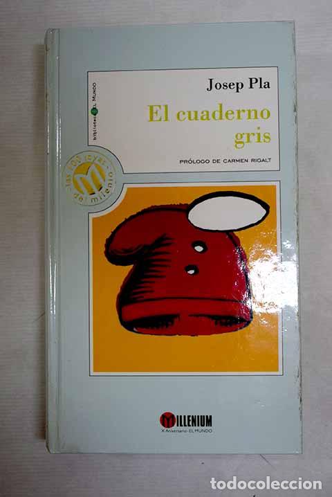 Livros em segunda m&atilde;o: El cuaderno gris: Pla, Josep.- Pla, Josep