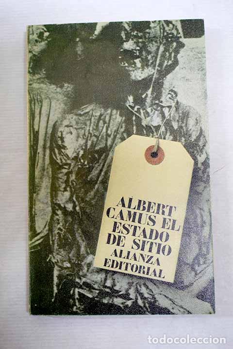 Libros: El estado de sitio: espect&aacute;culo en tres partes.- Camus, Albert