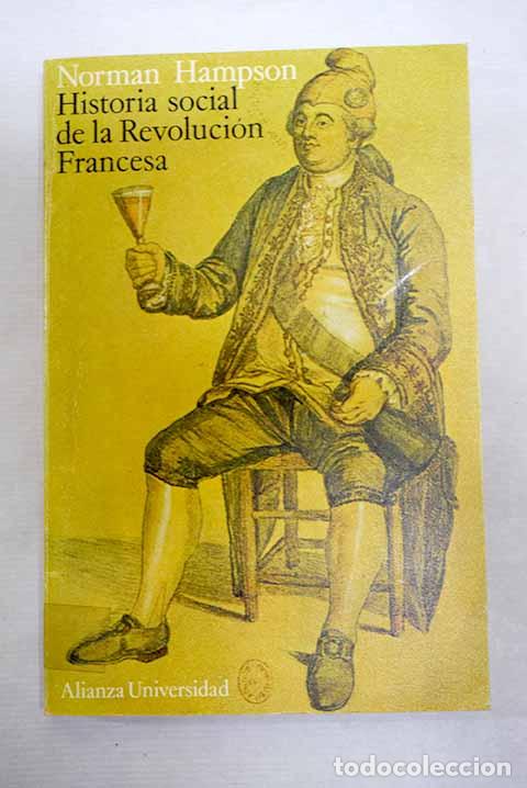 Libros: Historia social de la Revoluci&oacute;n Francesa.- Hampson, Norman