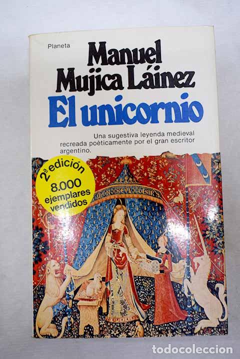 Libros: El unicornio: Mujica L&aacute;inez, Manuel.- Mujica L&aacute;inez, Manuel
