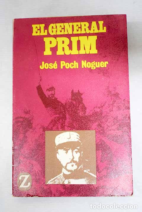 Libros: Prim: Poch Noguer, Jos&eacute;.- Poch Noguer, Jos&eacute;