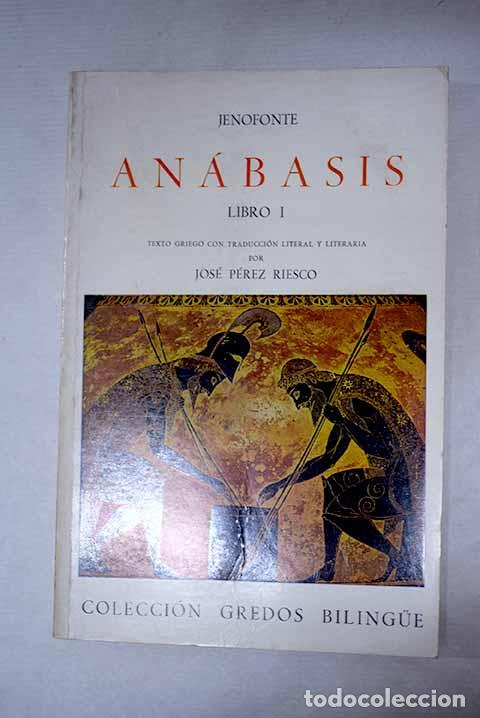 Libros: An&aacute;basis: libro I: Jenofonte.- Jenofonte - Foto 1