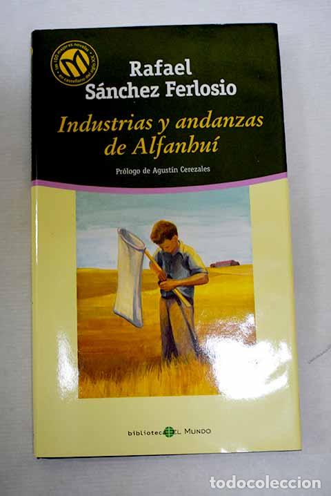 Libros: Industrias y andanzas de Alfanhu&iacute;.- S&aacute;nchez Ferlosio, Rafael