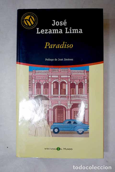 Livres: Paradiso: Lezama Lima, Jos&eacute;.- Lezama Lima, Jos&eacute;