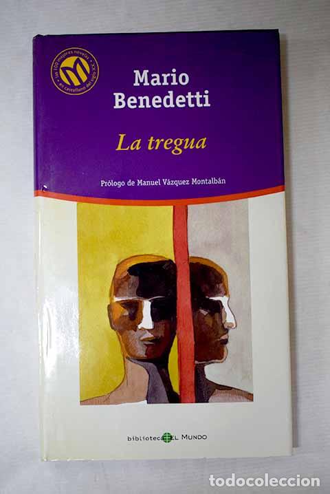 Livres: La tregua: Benedetti, Mario.- Benedetti, Mario