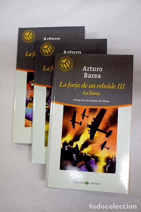 Livres: La forja de un rebelde.- Barea, Arturo