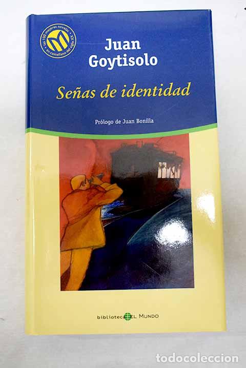 Livres: Se&ntilde;as de identidad: Goytisolo, Juan.- Goytisolo, Juan