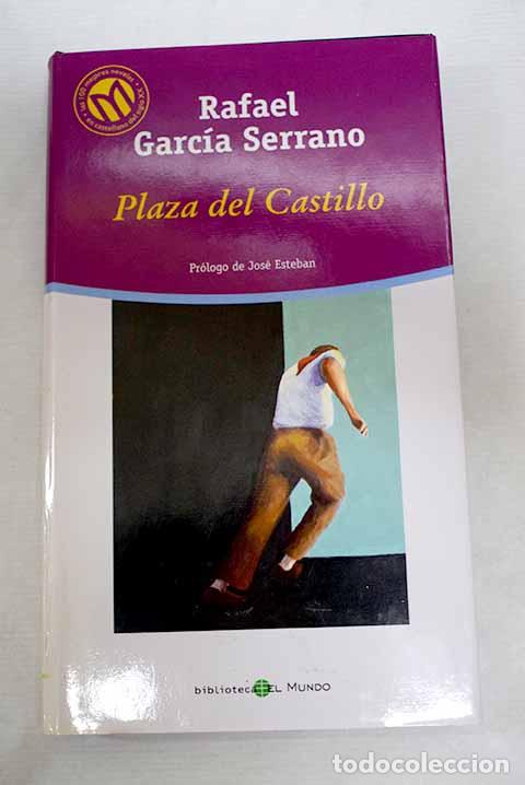 Libri di seconda mano: Plaza del Castillo: Garc&iacute;a Serrano, Rafael.- Garc&iacute;a Serrano, Rafael