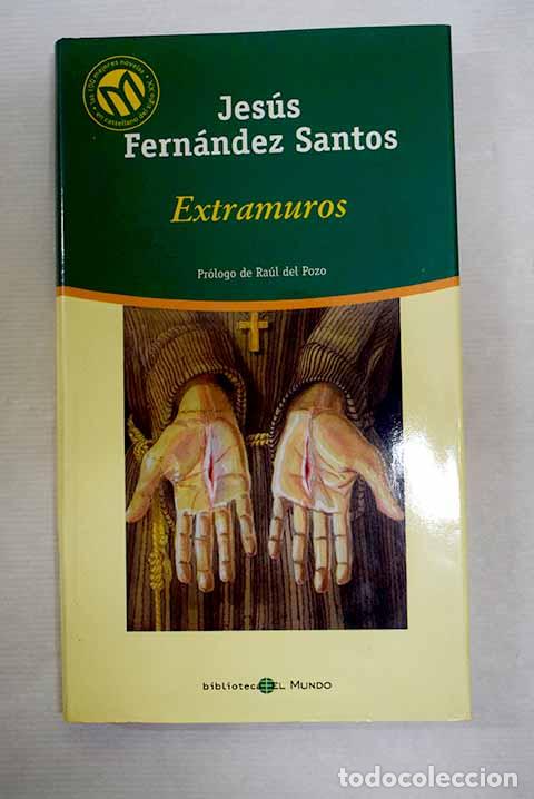 Libros: Extramuros: Fern&aacute;ndez Santos, Jes&uacute;s.- Fern&aacute;ndez Santos, Jes&uacute;s