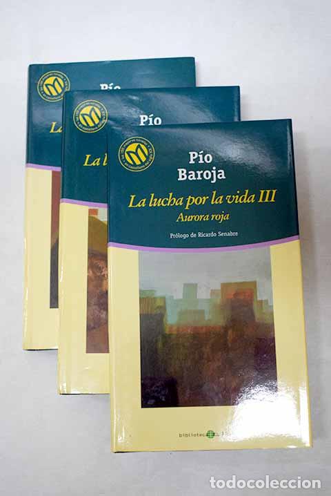 Libros: La lucha por la vida.- Baroja, P&iacute;o