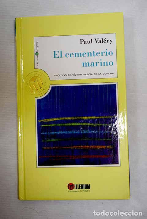 Libros: El cementerio marino.- Val&eacute;ry, Paul