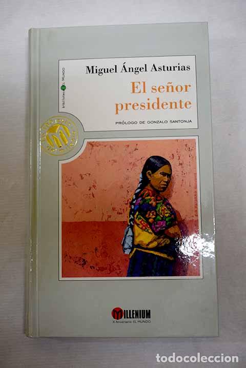 Libros: El se&ntilde;or presidente: Asturias, Miguel &Aacute;ngel.- Asturias, Miguel &Aacute;ngel
