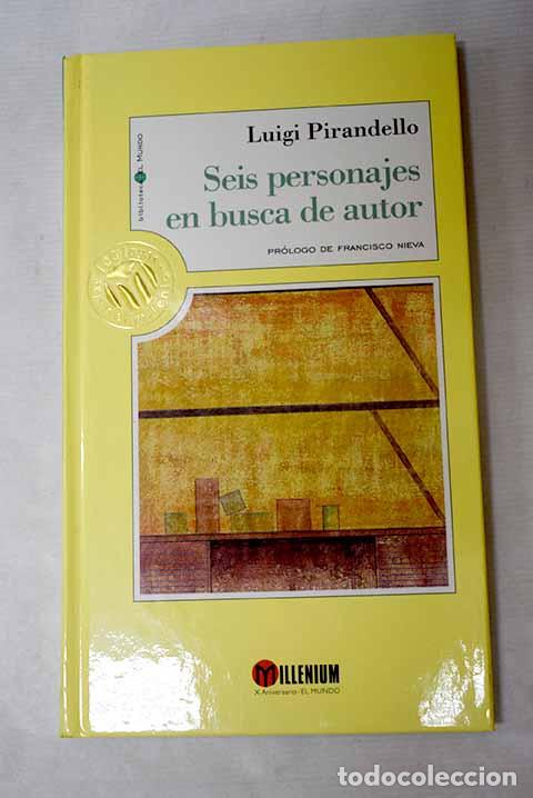 Livres: Seis personajes en busca de autor.- Pirandello, Luigi