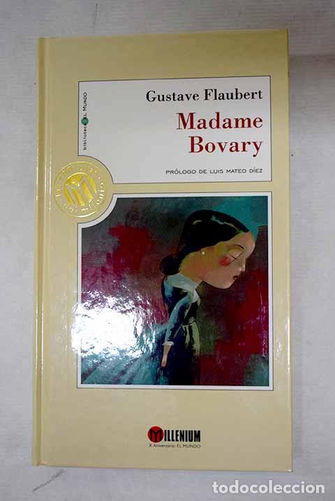 Livres: Madame Bovary: Flaubert, Gustave.- Flaubert, Gustave