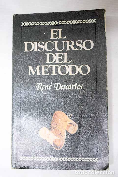 Libri di seconda mano: Discurso del m&eacute;todo: Descartes, Ren&eacute;.- Descartes, Ren&eacute;