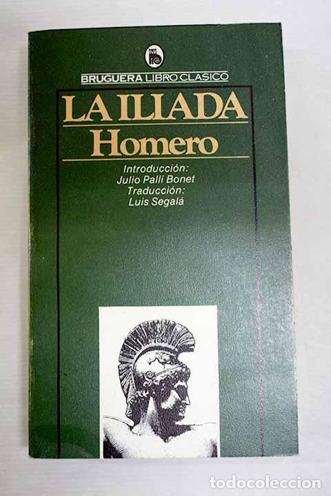 Libri di seconda mano: La Il&iacute;ada: Homero: Bruguera..- Homero