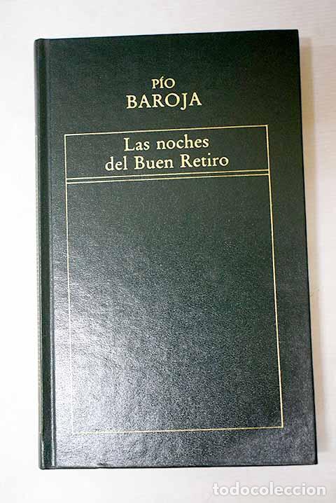 Libri di seconda mano: Las noches del Buen Retiro.- Baroja, P&iacute;o