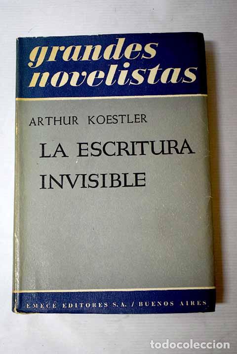 books: La escritura invisible: Relato autobiogr&aacute;fico.- Koestler, Arthur
