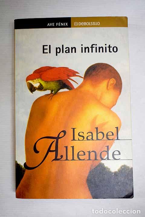 books: El plan infinito: Allende, Isabel.- Allende, Isabel