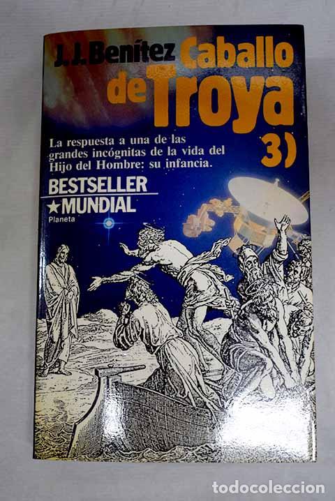 books: Caballo de Troya 3: Ben&iacute;tez, J. J..- Ben&iacute;tez, J. J.