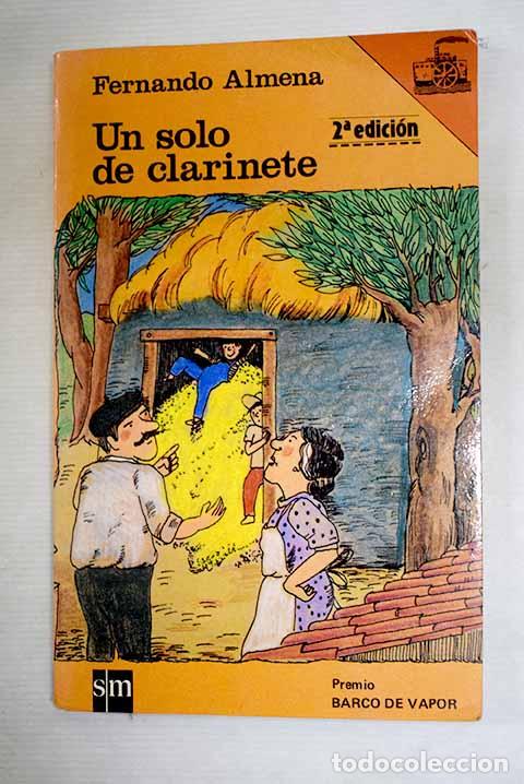 books: Un solo clarinete: Almena, Fernando.- Almena, Fernando