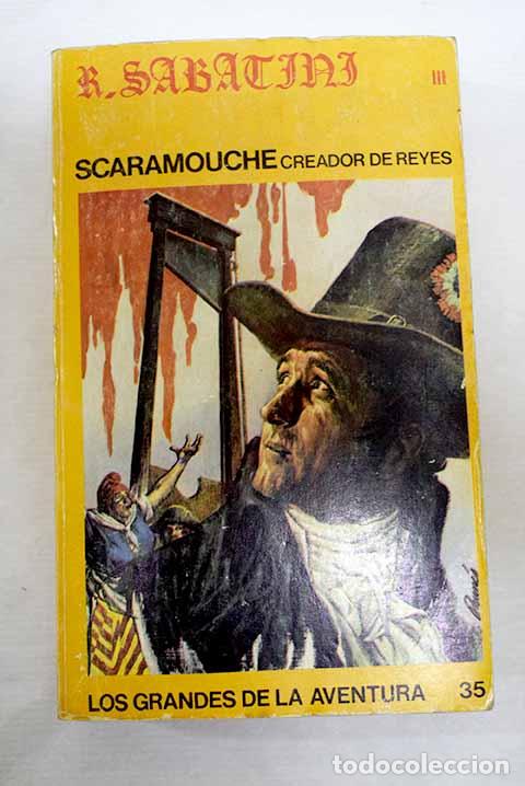 books: Scaramouche: Sabatini, Rafael.- Sabatini, Rafael