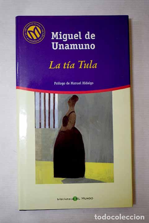 B&uuml;cher: La t&iacute;a Tula: Unamuno, Miguel de.- Unamuno, Miguel de