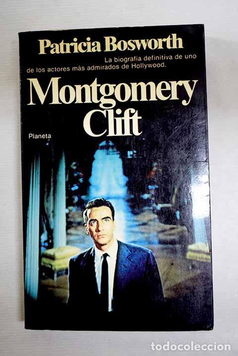 B&uuml;cher: Montgomery Clift: Bosworth, Patricia.- Bosworth, Patricia
