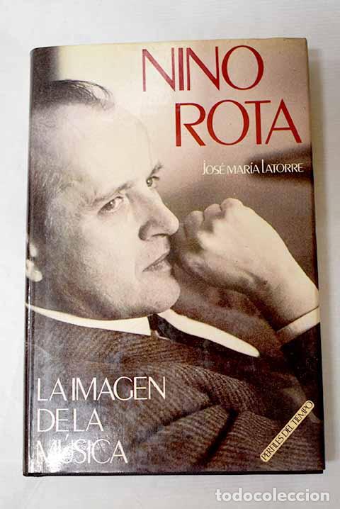 Livros em segunda m&atilde;o: Nino Rota: la imagen de la m&uacute;sica.- Latorre, Jos&eacute; Mar&iacute;a