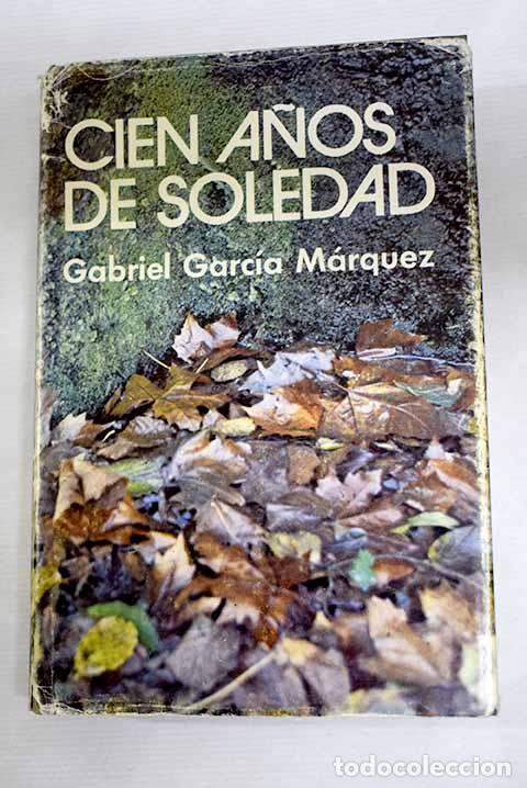 Libri di seconda mano: Cien a&ntilde;os de soledad.- Garc&iacute;a M&aacute;rquez, Gabriel