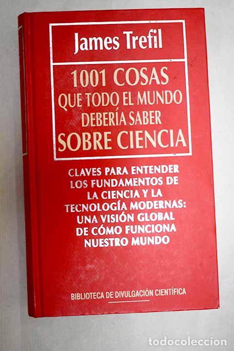 B&uuml;cher: 1001 cosas que todo el mundo deber&iacute;a saber sobre la ciencia.- Trefil, James S.