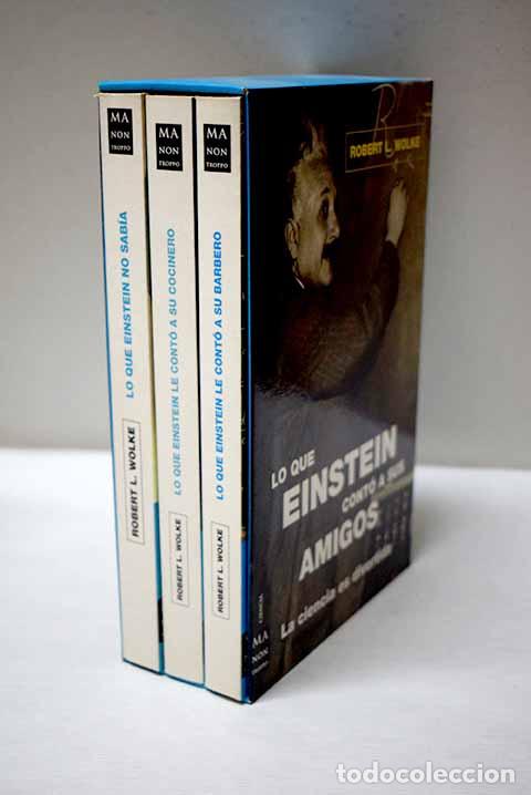 B&uuml;cher: Lo que Einstein cont&oacute; a sus amigos.- Wolke, Robert L.
