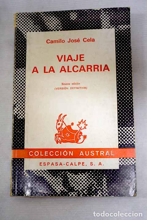 B&uuml;cher: Viaje a La Alcarria: Cela, Camilo Jos&eacute;.- Cela, Camilo Jos&eacute;