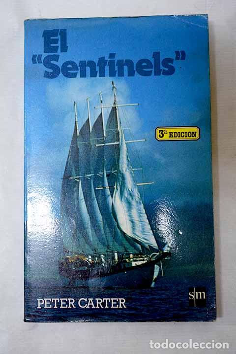 Livres: El Sentinels : Carter, Peter.- Carter, Peter