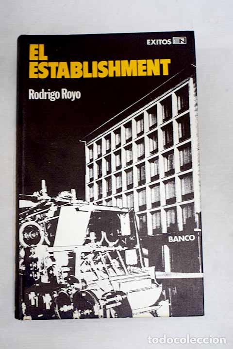 Libros: El establishment: Royo, Rodrigo.- Royo, Rodrigo - Foto 1