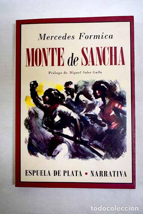 B&uuml;cher: Monte de Sancha: Formica, Mercedes.- Formica, Mercedes