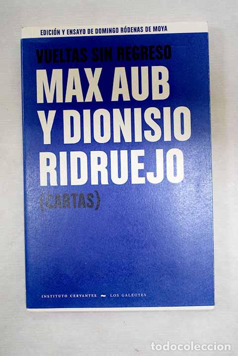 B&uuml;cher: Vueltas sin regreso: Max Aub y Dionisio Ridruejo : (cartas).- Aub, Max
