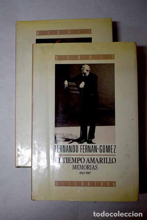 Libros: El tiempo amarillo: memorias.- Fern&aacute;n G&oacute;mez, Fernando