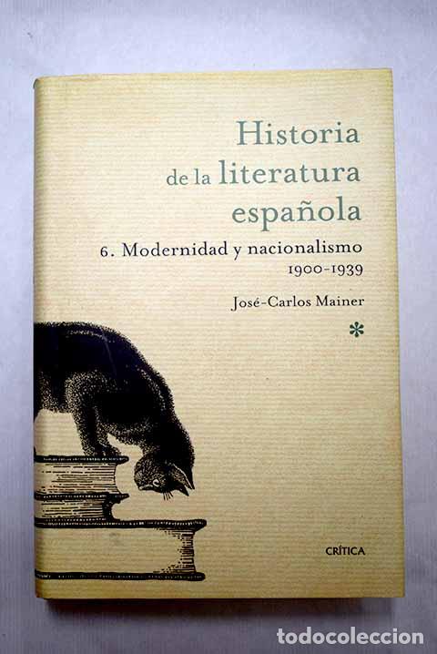 Libros: Historia de la literatura espa&ntilde;ola, tomo VI.- Mainer Baqu&eacute;, Jos&eacute; Carlos