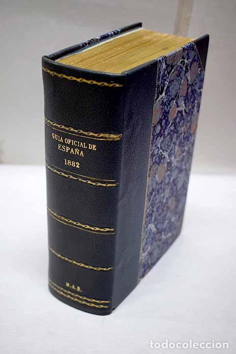 Libros: Gu&iacute;a oficial de Espa&ntilde;a 1882