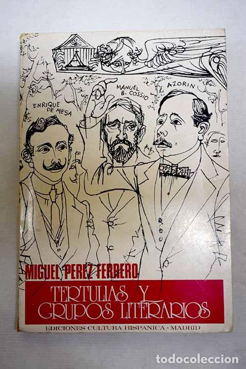 books: Tertulias y grupos literarios.- P&eacute;rez Ferrero, Miguel