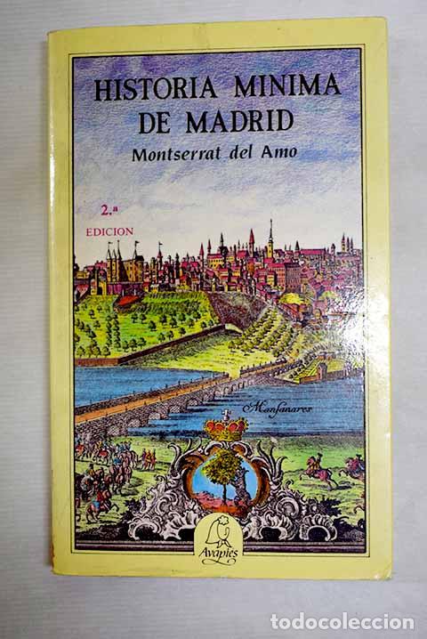 books: Historia m&iacute;nima de Madrid.- Amo, Montserrat del