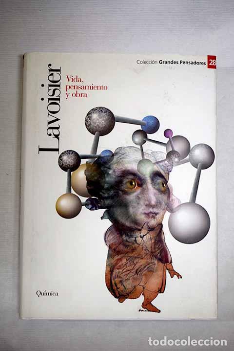 Libros: Lavoisier: vida, pensamiento y obra