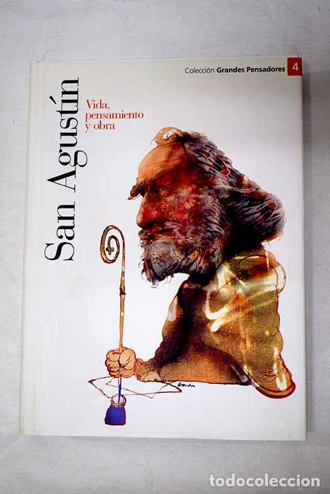 Libros: San Agust&iacute;n: vida, obra y pensamiento.- Bassols, Lourdes